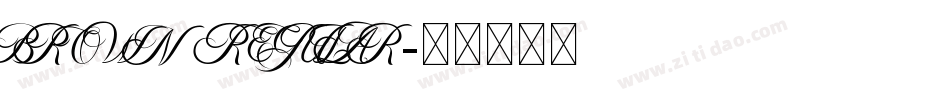 BROWN REGULAR字体转换